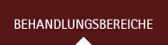 Behandlungsbereiche